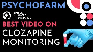 Easily Learn Clozapine Monitoring Guideliens Clozapine Guidelines for Clozapine REMS [upl. by Ritz]