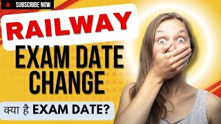 रेलवे EXAM date बदल गया। Railway Exam Date change  RAILWAY EXAM DATE CHANGE [upl. by Ahsikin]