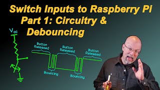 Raspberry Pi GPIO Switch Input  Part 1 Circuitry and Debouncing [upl. by Kaspar]