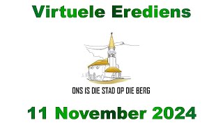 NG Kerk Louis Trichardt Virtuele Erediens  11 November 2023 [upl. by Uwkuhceki]