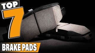 7 Best Brake Pads for Smooth Stopping Power [upl. by Norrek]