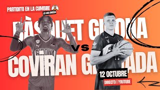 DIRECTO BÁSQUET GIRONA  COVIRAN GRANADA  Jornada 3 Liga Endesa [upl. by Ahseiyt824]