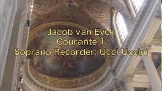 Jacob van Eyck Courante 1 [upl. by Zednanreh]