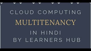 Cloud Computing Session6 Multitenancy   Tutorial In Hindi [upl. by Eniamrahs188]