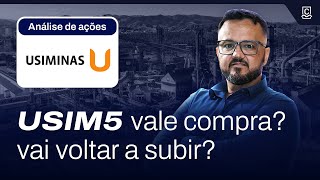 Vale a pena investir em USIM5  Análise de ações do USIMINAS [upl. by Sybille]