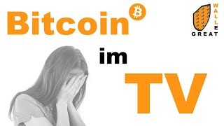 BITCOIN  KATASTROPHALE TV REPORTAGE  UNNÜTZER KLIMAKILLER  WARNUNG STATISTIK [upl. by Furie]