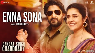 Enna Sona  Bandaa Singh Chaudhary  Arshad Warsi amp Meher Vij  Jubin Nautiyal Rahul Jain Jax53 [upl. by Lotsirk763]