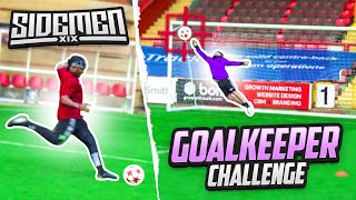 SIDEMEN GOALKEEPER CHALLENGE [upl. by Marie]