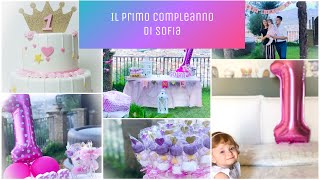 Il Primo Compleanno di SofiaDecorazioni e video ricordo [upl. by Terr]