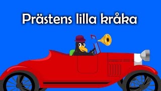 Prästens lilla kråka  Svenska Barnsånger [upl. by Oilla]