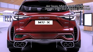 der Isuzu MUX 2025 Modernes Design trifft auf robuste Leistung [upl. by Leunamnauj]