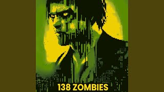 138 ZOMBIES SLOWED  REVERB [upl. by Candyce]