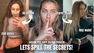 How to ACTUALLY get slim thick get an hourglass figure at ANY shape [upl. by Cirtap766]