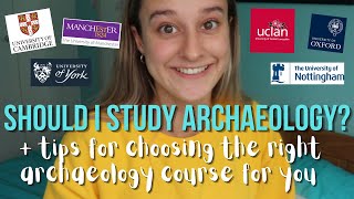 How To Choose An Archaeology Course  What is Archaeology What jobs can a degree in it get me [upl. by Hnad663]