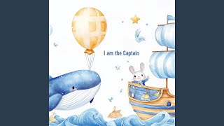 I Am the Captain [upl. by Catrina]