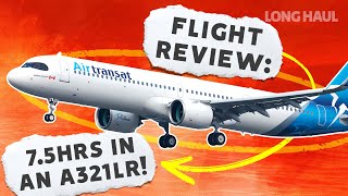 This Flight Stinks Airbus A321LR Review Air Transat Economy From London [upl. by Ezarras]