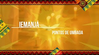 IEMANJÁ PONTOS DE UMBANDA [upl. by Aynahs]