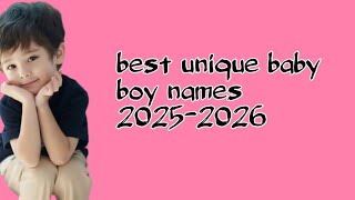 best unique baby boy names 20252026 [upl. by Atnuahs]