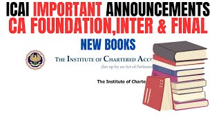 ICAI Important Notifications New course Books  CA foundationInter amp Final [upl. by Edyth]