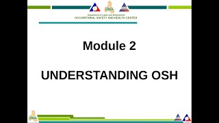 Module 2 of 6  DOLE OSH Mandatory Safety Seminar for Workers [upl. by Eirot]