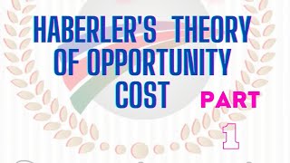 Haberlers Theory of Opportunity Cost internationalTrade PFT TGT ECONOMICSPGT ECONOMICS [upl. by Izmar858]