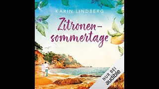 Kostenloses Hörbuch Karin Lindberg  Zitronensommertage [upl. by Hasin]