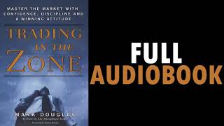 Trading In The Zone By Mark Douglas Full Audiobook  Trading Sensation [upl. by Rimhsak]