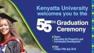 LIVE  KENYATTA UNIVERSITY 55TH GRADUATION CEREMONY [upl. by Kcirre]