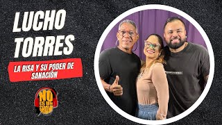 NoEsUnShow EP 19  Lucho Torres  Saber reírse de UNO MISMO [upl. by Sebbie]