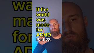 If the world was made for ADHD Part 28 adhd adhdworld [upl. by Pascale]