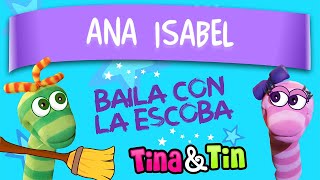 tina y tin  ana isabel Personalized Songs For Kids [upl. by Wolfy]