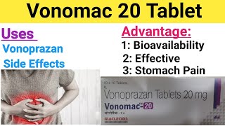 Vonomac 20 Tablet  Vonoprazan 20 mg Tablet  Vonomac Tablet Use [upl. by Cora]