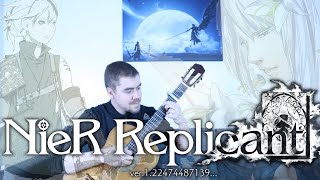 NieR Replicant Cover  Yonah Classical Guitar [upl. by Faun]