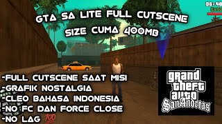 SHARE GTA SA LITE 400MB FULL CUTSCENE MISI GRAFIK PS 2  SUPPORT ANDROID 12 [upl. by Weingartner197]