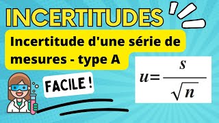 B  Incertitude dune série de mesures  incertitudetype A  LYCEE [upl. by Meerek]