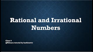 Rational and Irrational Numbers  Chapter 1  Class 9  Rationalization  ICSE  CBSE [upl. by Kenlee581]