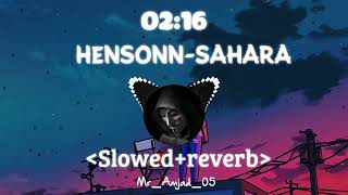 HensonnSahara full Attitude song slowedreverb song slowed and reverb song trending slowed song [upl. by Ennoved921]