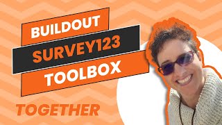 Building out OUR Survey123 Toolbox together [upl. by Elmira622]