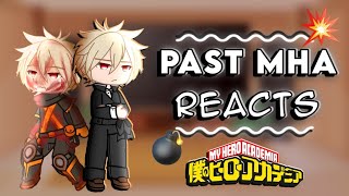 Past MHA React to their Future Selves  Part 67  Katsuki Bakugou  My Hero Academia [upl. by Nannette]