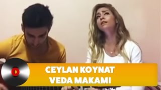 Ceylan Koynat  Veda Makamı [upl. by Alisun]