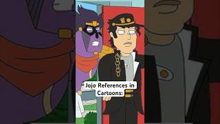 Jojo References in Cartoons jojosbizzareadventure [upl. by Alat]