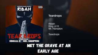 New King Lil G amp Young Ridah  Teardrops 2018 [upl. by Decca628]