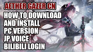 How To Download amp Install Aether Gazer CN PC Version [upl. by Jojo]