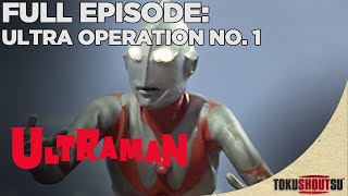 Ultraman Episode 1  Ultra Operation No 1  Full Episode [upl. by Nickola891]