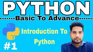 Introduction To Python  Basic To Advance Python Tutorial 1 [upl. by Alekat]