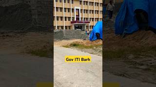 Government ITI College Barh 2024 Construction 😊 Govt ITI College Barh shorts trending viralshorts [upl. by Eicul]