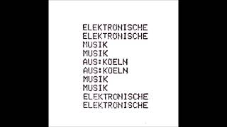 1982 Elektronische Musik aus Köln  Vol1 Full Album [upl. by Hootman707]