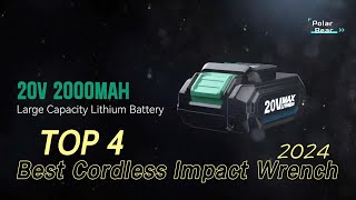 TOP 4 Best Cordless Impact Wrench 2024 [upl. by Delmore150]