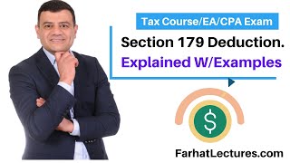 Section 179 deduction Explained with Examples CPAEA Exam [upl. by O'Hara]