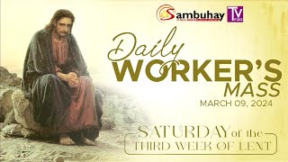 Sambuhay TV Mass  March 9 2024  Saturday of the 3rd Week of Lent [upl. by Rother]